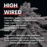 3 FREE SEEDS - High Wired